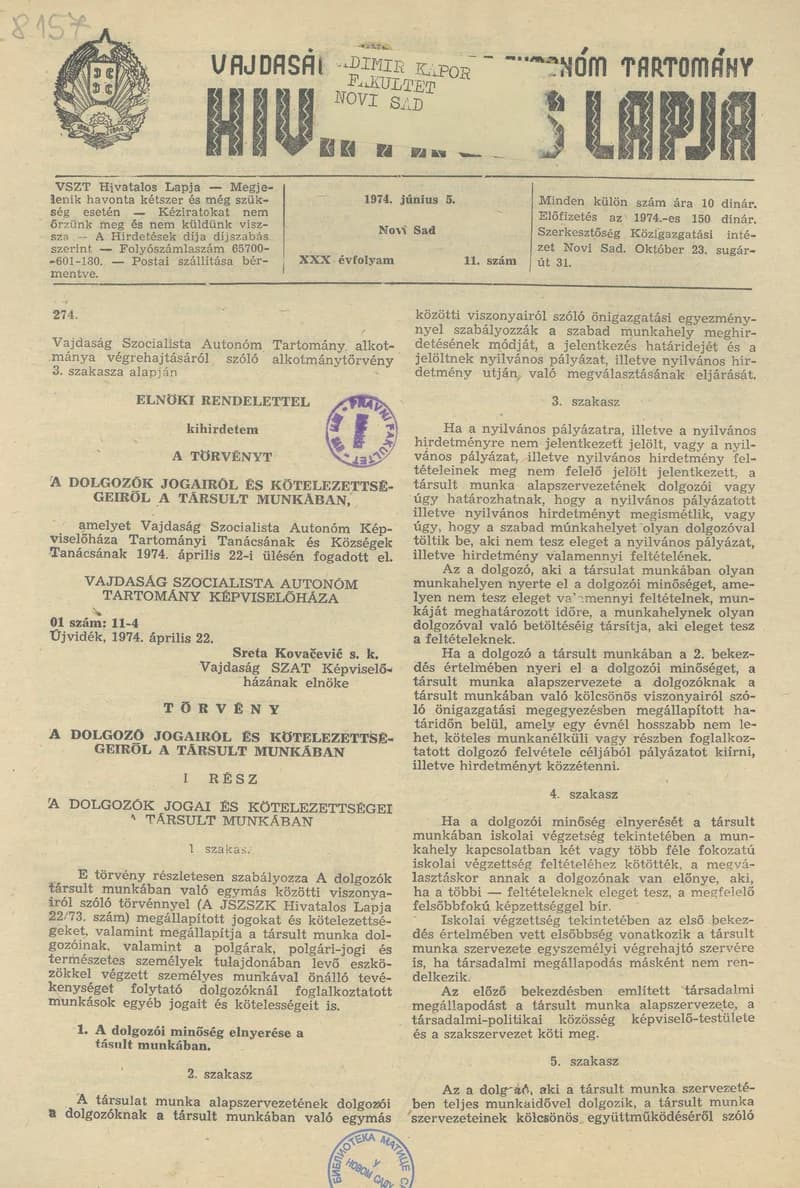 Vajdaság Szocialista Autonóm Tartomány Hivatalos Lapja, 30. évf. 1974. június 5. 11. sz. 401–428. oldal