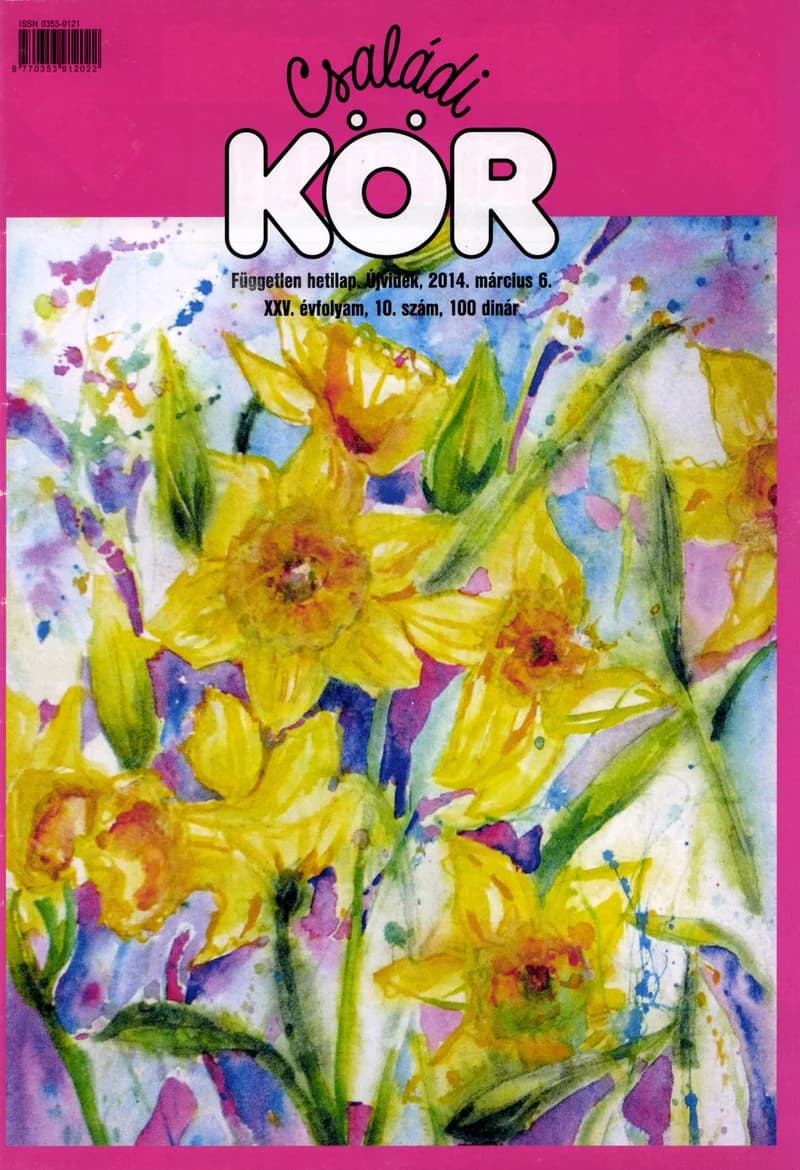 Családi Kör, 25. évf. 2014. március 6. 10. sz.