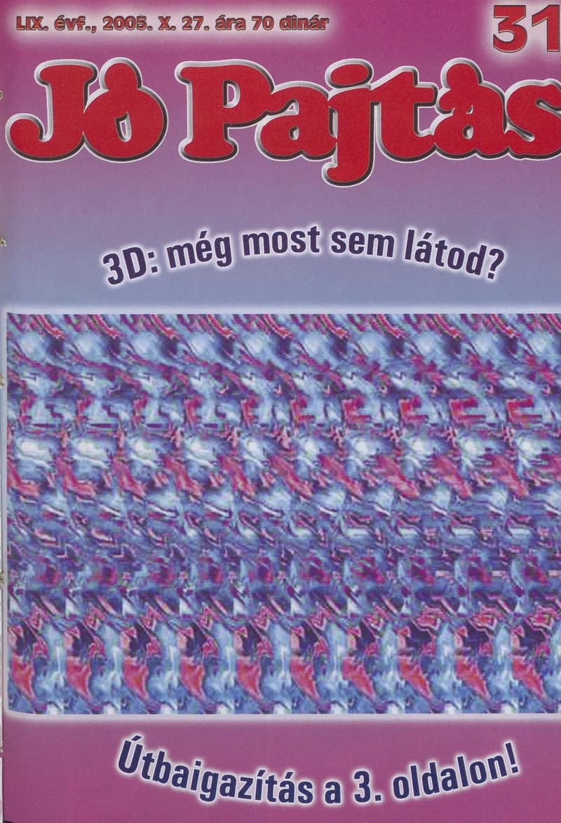 Jó Pajtás, 59. évf. 2005. október 27. 31. sz.
