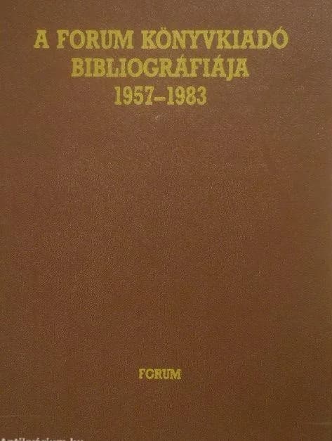 A Forum Könyvkiadó bibliográfiája 1957–1983