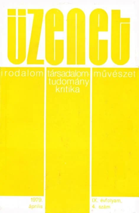Üzenet, 9. évf. 1979. április. 4. sz. 167–236. oldal