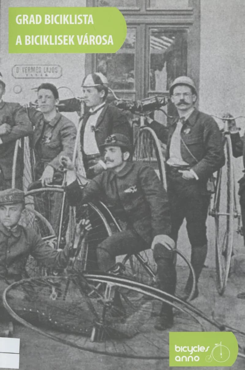 Grad biciklista / A biciklisek városa