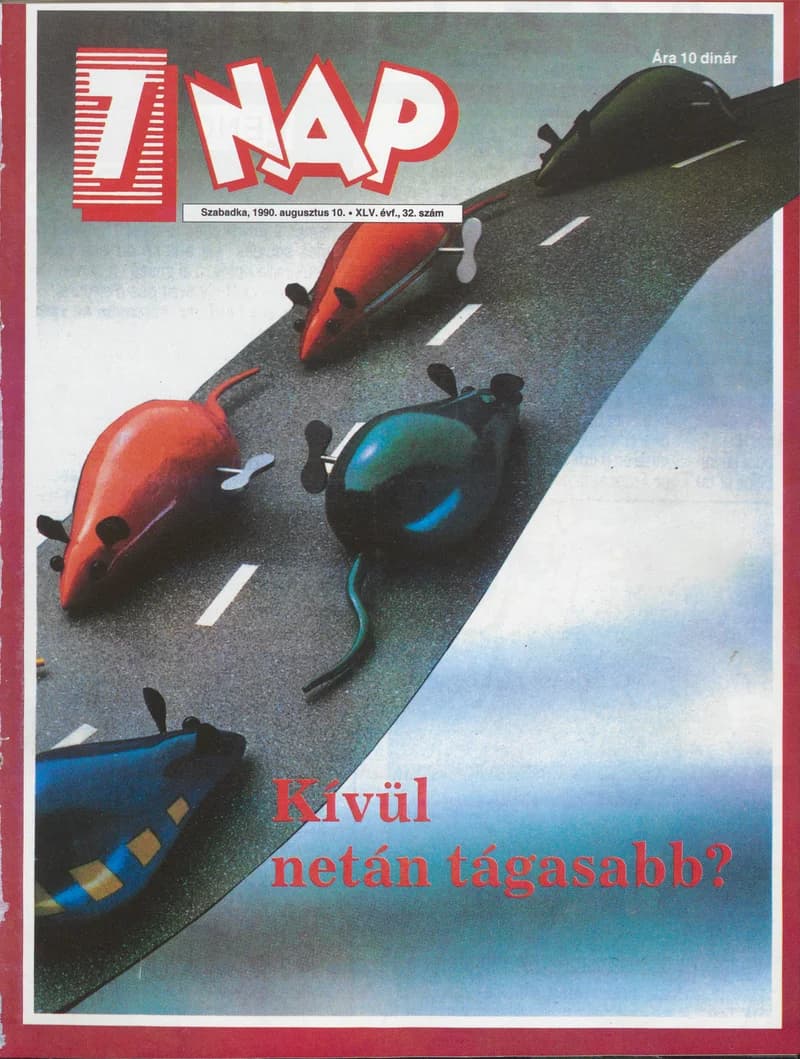 7 Nap, 45. évf. 1990. augusztus 10. 32. sz. 1–68. oldal