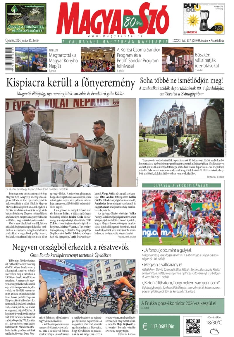 Magyar Szó, 81. évf. 2024. június 17. 137. sz. 1–16. oldal