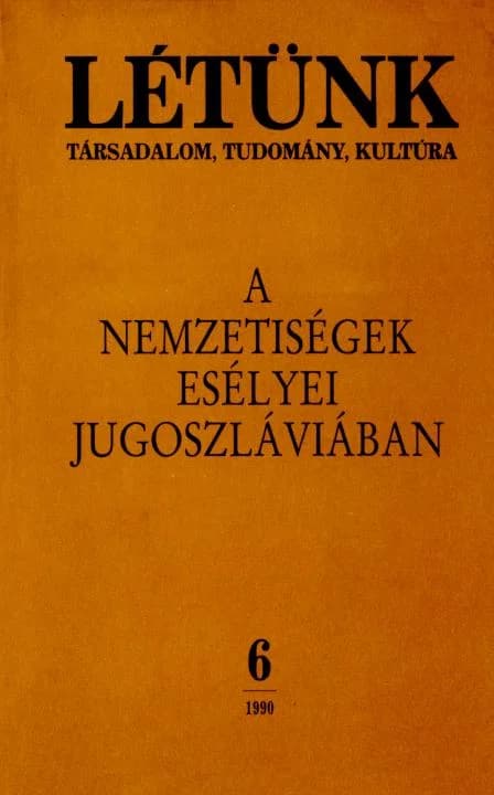 Létünk, 20. évf. 1990. november – december. 6. sz. 591–702. oldal