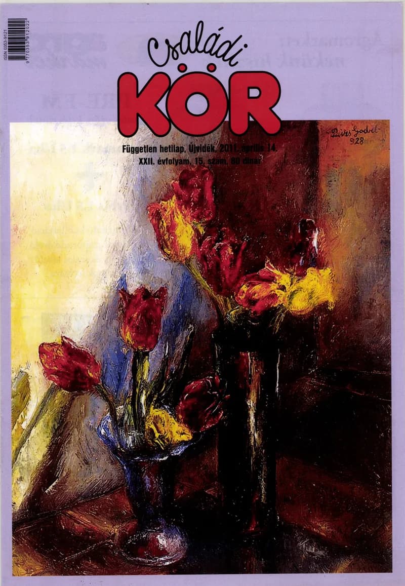 Családi Kör, 22. évf. 2011. április 14. 15. sz.
