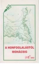 A honfoglalástól Mohácsig