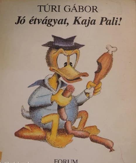Jó étvágyat, Kaja Pali! 