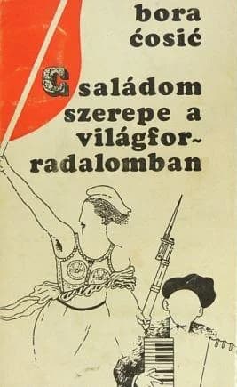 Családom szerepe a világforradalomban