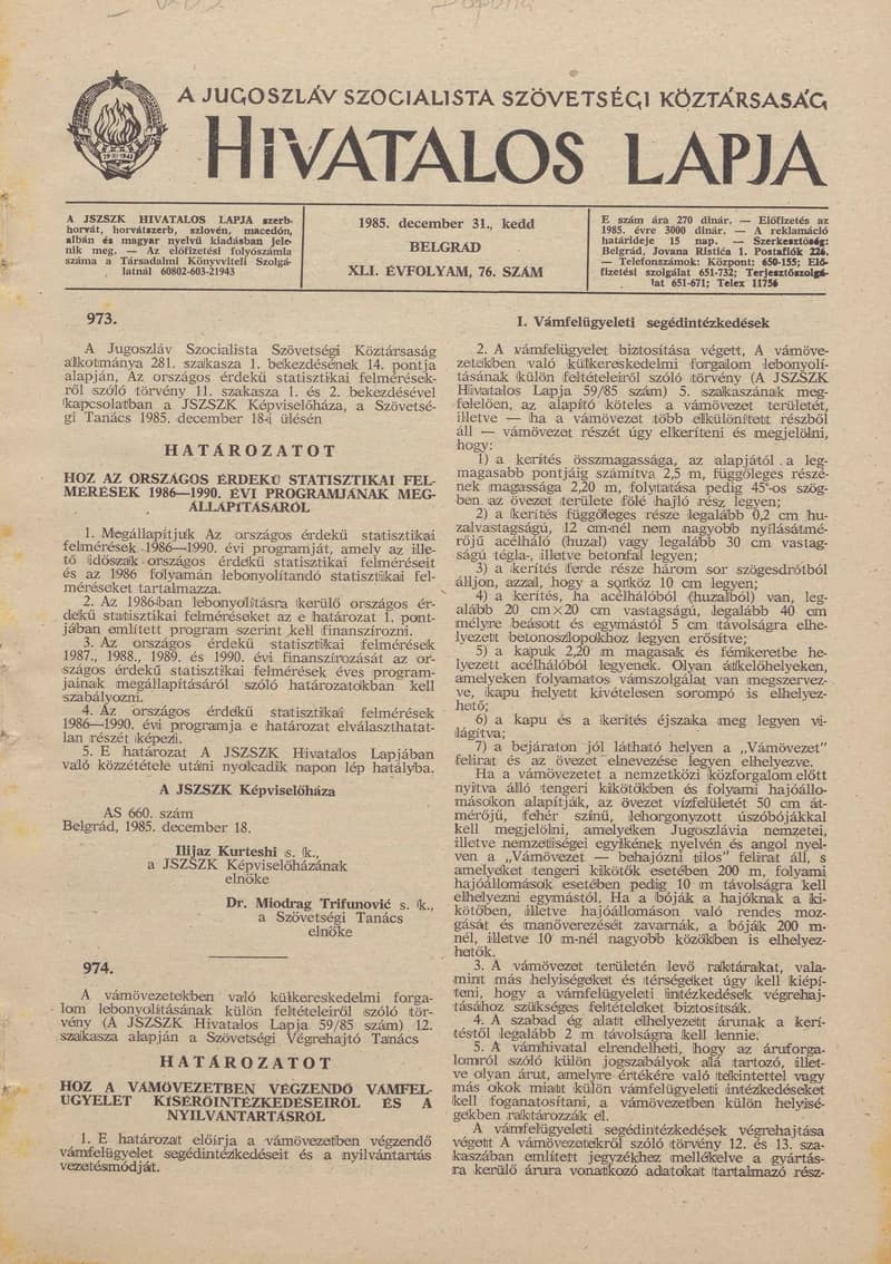 A Jugoszláv Szocialista Szövetségi Köztársaság Hivatalos Lapja, 41. évf. 1985. december 31. 76. sz. 2309–2452. oldal
