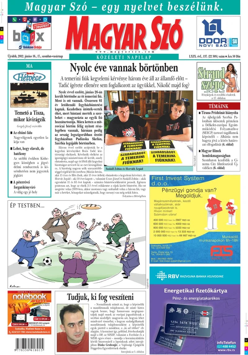 Magyar Szó, 69. évf. 2012. június 16. – 17. 137. sz. 1–44. oldal