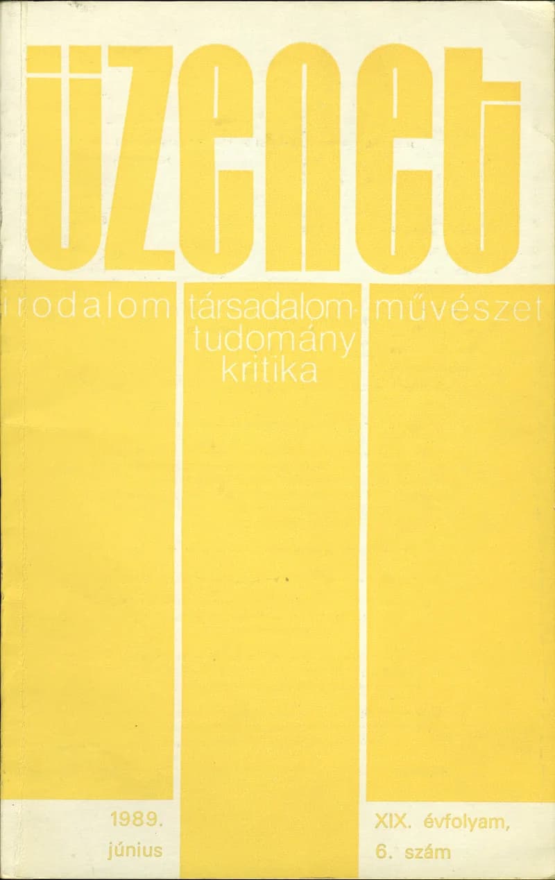 Üzenet, 19. évf. 1989. június. 6. sz. 403–480. oldal