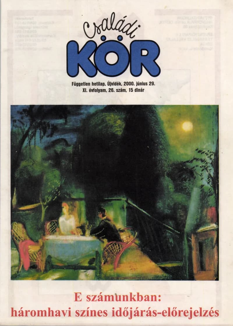 Családi Kör, 11. évf. 2000. június 29. 26. sz.