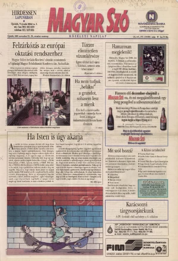 Magyar Szó, 60. évf. 2003. november 22. – 23. 277. sz. 1–36. oldal