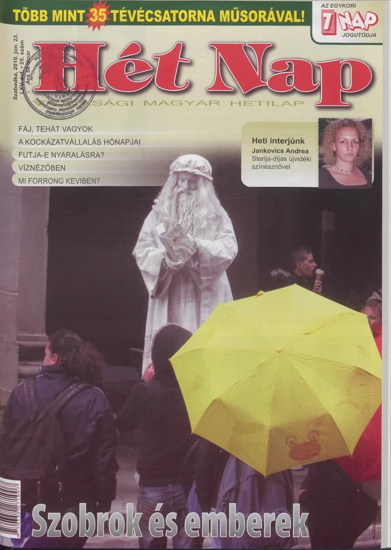 7 Nap, 65. évf. 2010. június 23. 25. sz.