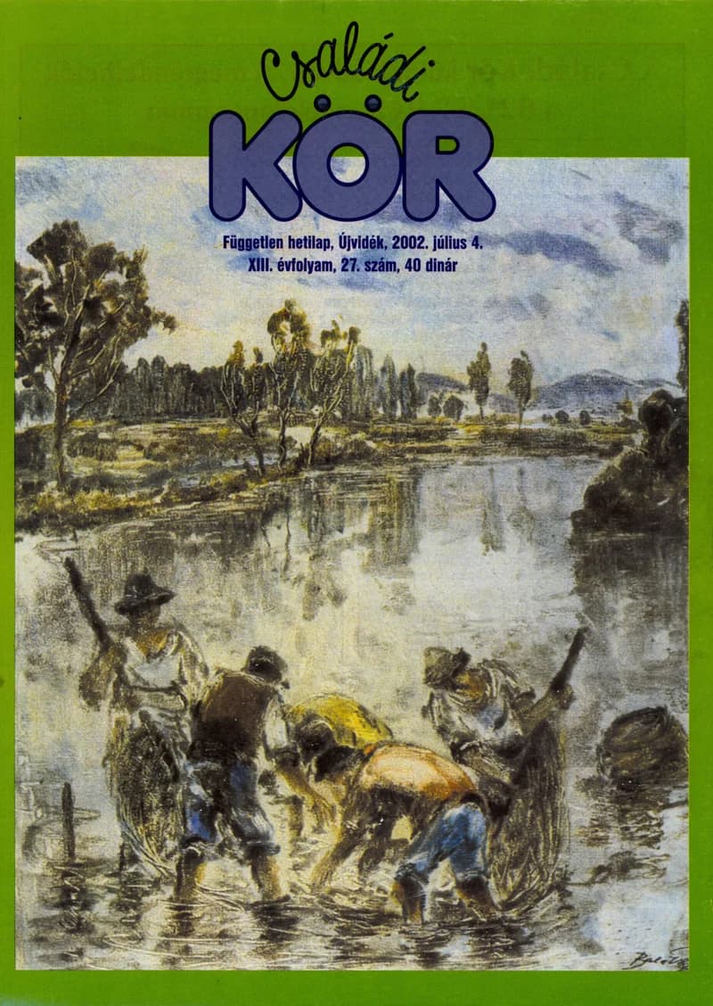 Családi Kör, 13. évf. 2002. július 4. 27. sz.