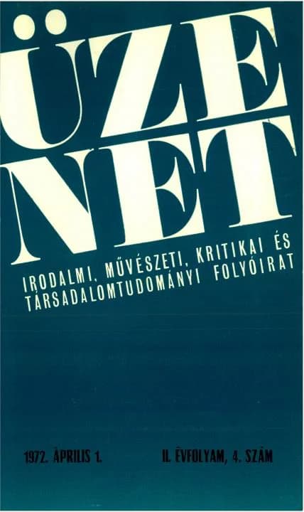 Üzenet, 2. évf. 1972. április 1. 4. sz. 211–272. oldal