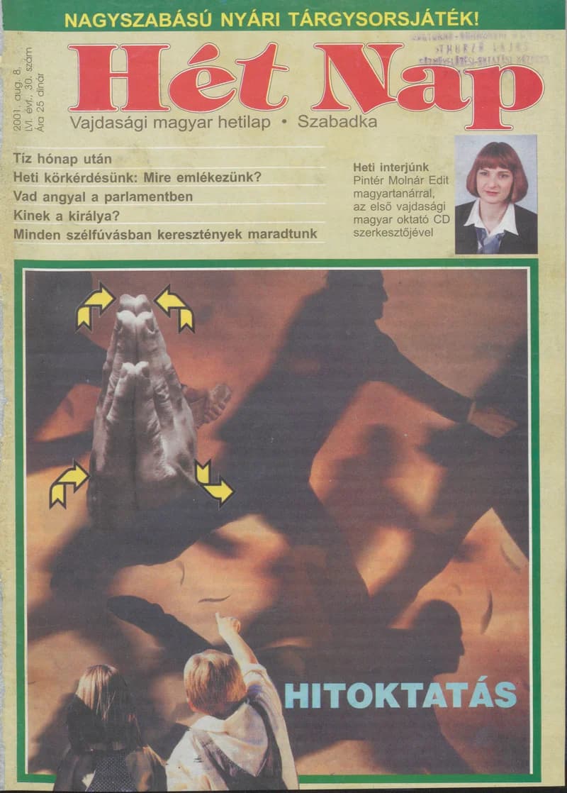 7 Nap, 56. évf. 2001. augusztus 8. 30. sz. 1–68. oldal