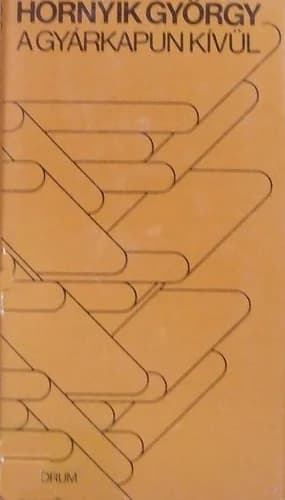 A gyárkapun kívül 