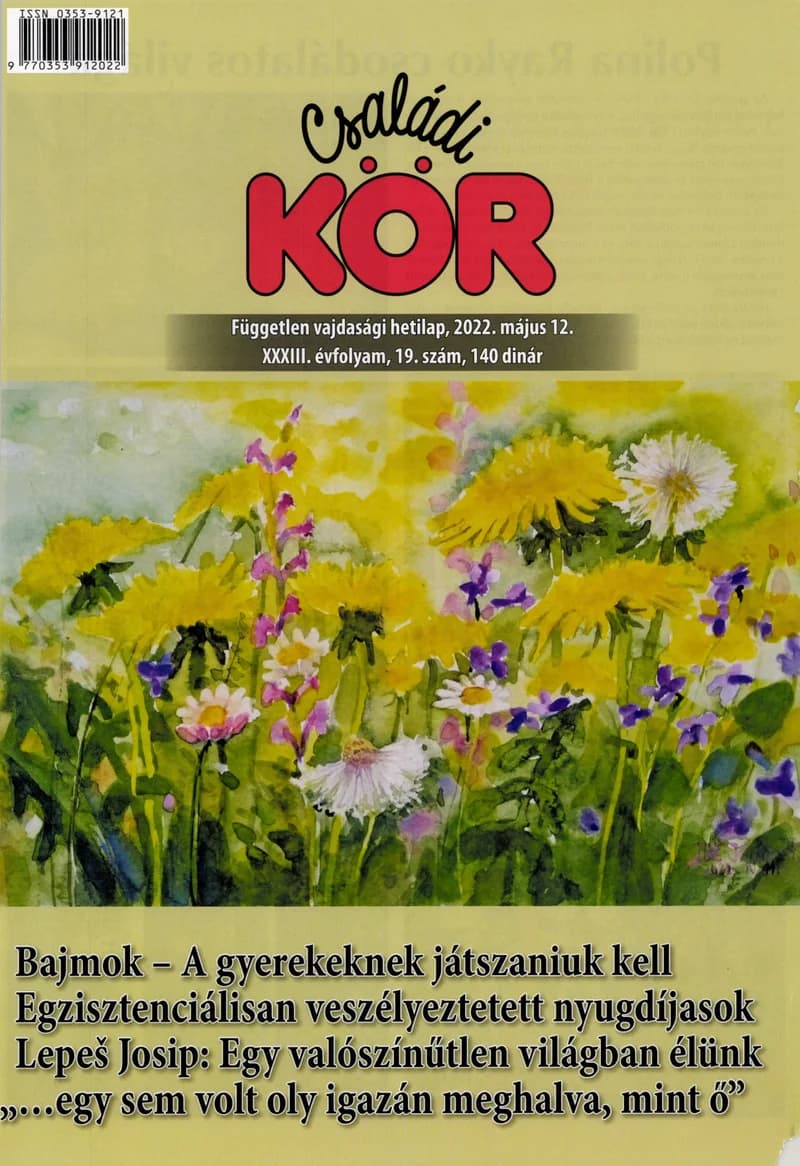 Családi Kör, 33. évf. 2022. május 12. 19. sz.
