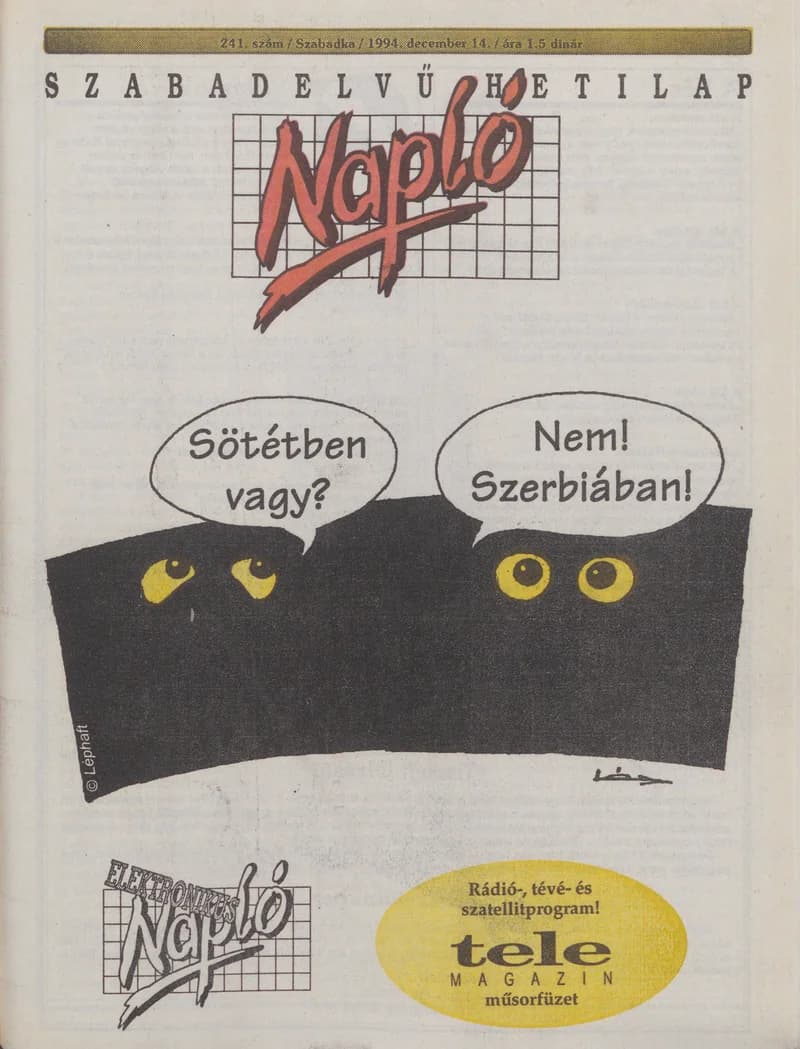Napló - Szabadelvű hetilap, 5. évf. 1994. december 14. 241. sz.