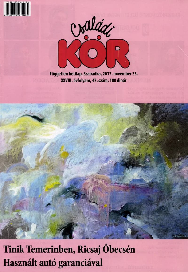 Családi Kör, 28. évf. 2017. november 23. 47. sz.