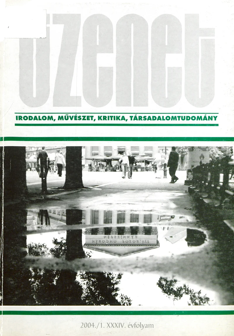 Üzenet, 34. évf. 2004. január. 1. sz. 1–100. oldal