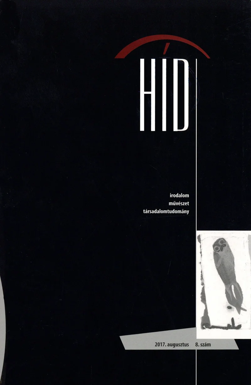 Híd, 81. évf. 2017. augusztus. 8. sz. 1–104. oldal