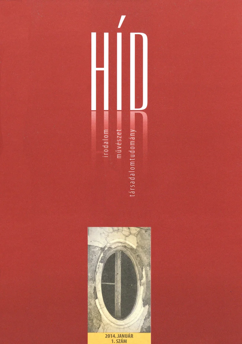 Híd, 78. évf. 2014. január. 1. sz. 1–111. oldal