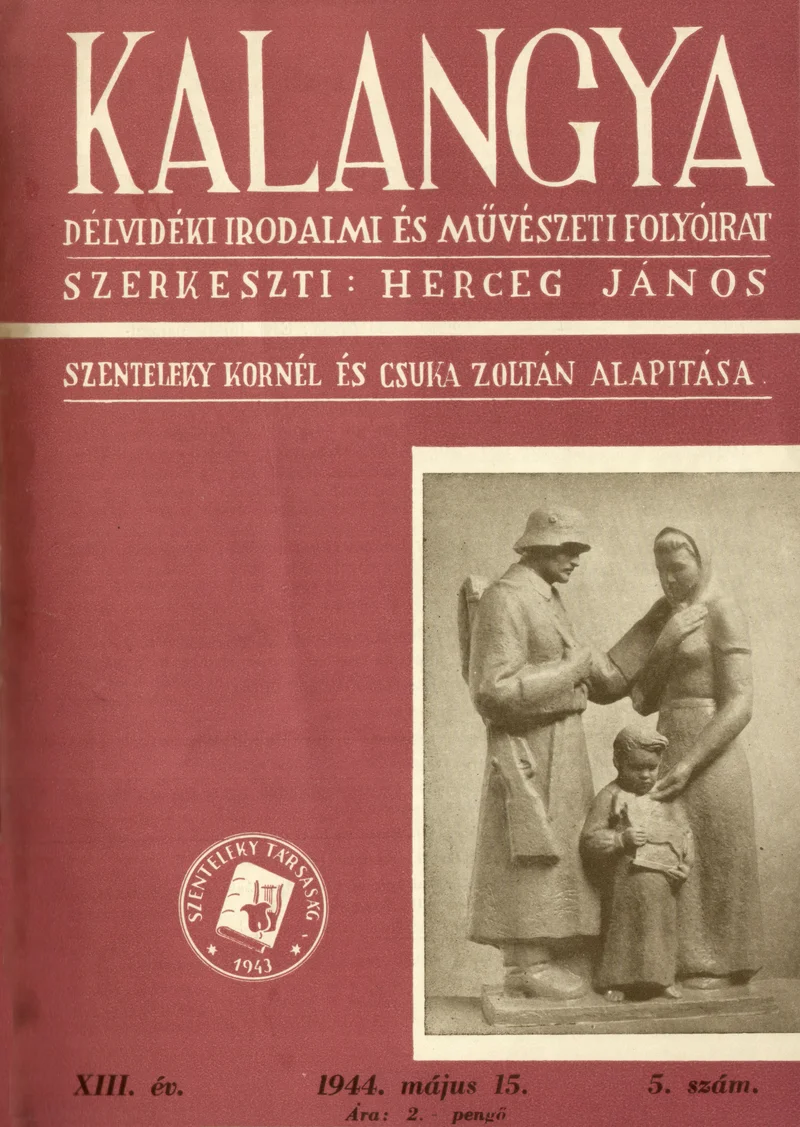 Kalangya, 13. évf. 1944. május 15. 5. sz. 193–240. oldal