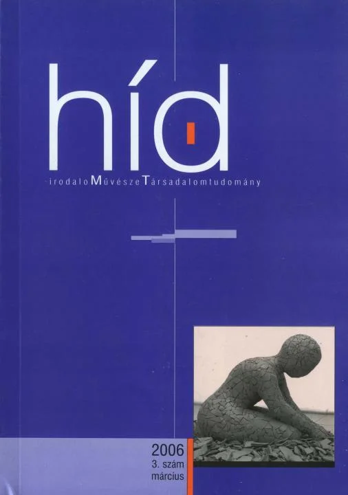 Híd, 70. évf. 2006. március. 3. sz. 1–120. oldal