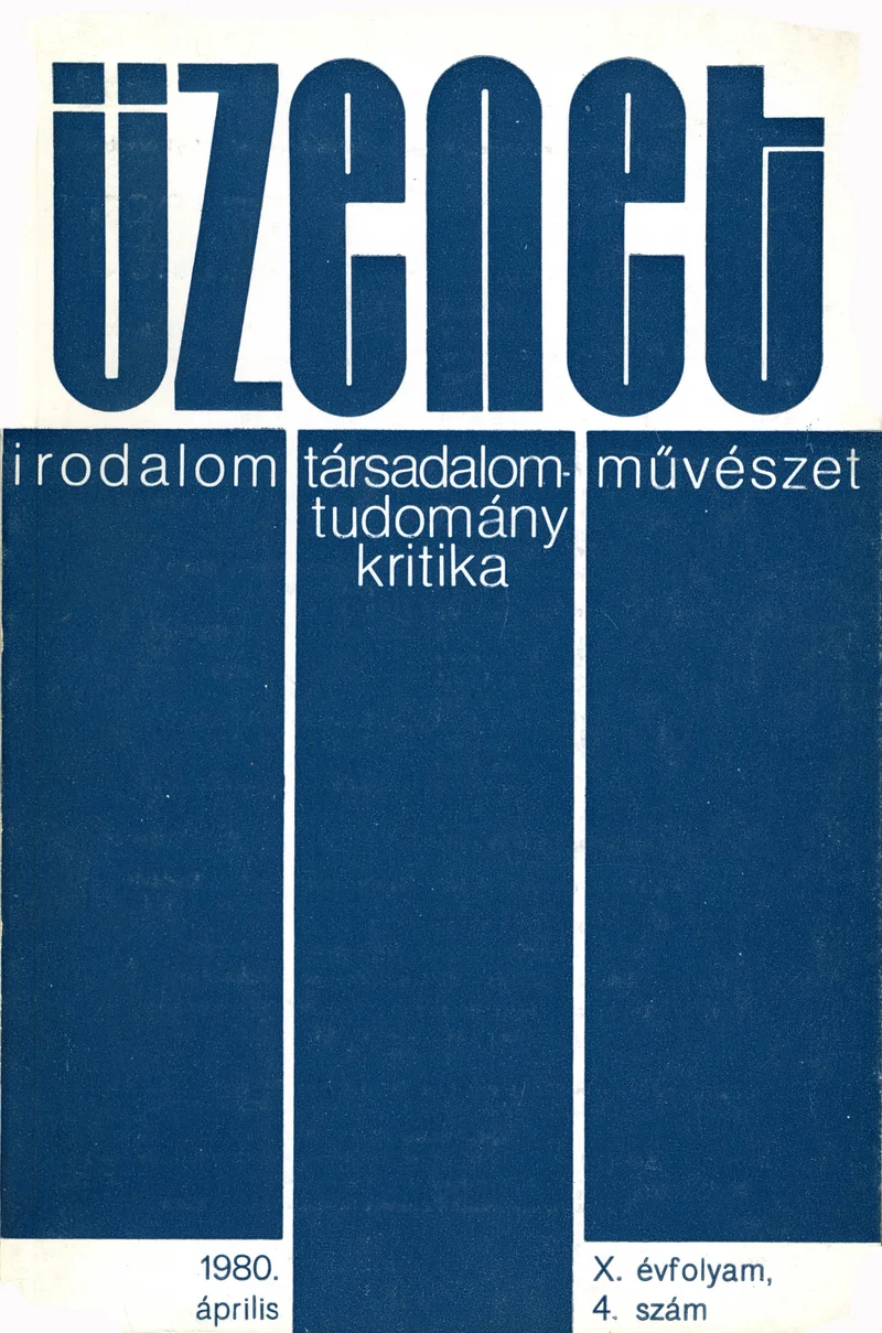 Üzenet, 10. évf. 1980. április. 4. sz. 151–228. oldal