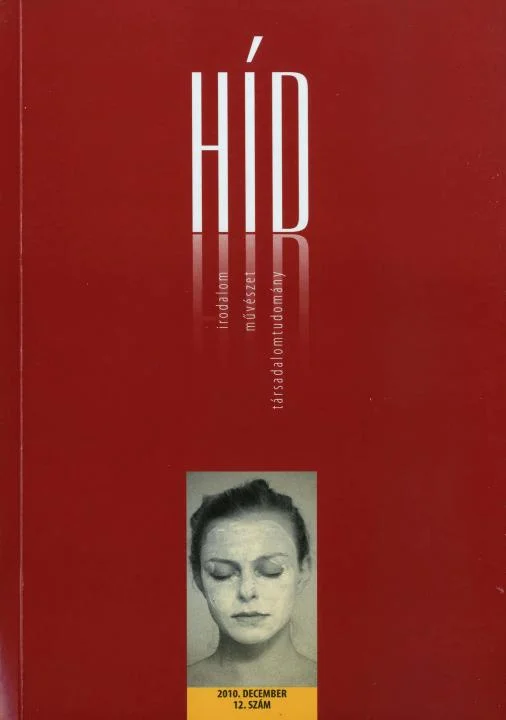 Híd, 74. évf. 2010. december. 12. sz. 1–128. oldal