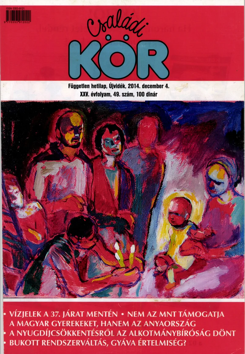 Családi Kör, 25. évf. 2014. december 4. 49. sz.