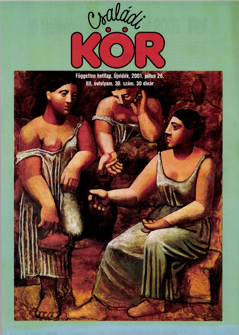 Családi Kör, 12. évf. 2001. július 26. 30. sz.