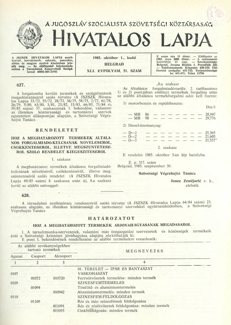 A Jugoszláv Szocialista Szövetségi Köztársaság Hivatalos Lapja, 41. évf. 1985. október 1. 51. sz. 1413–1420. oldal