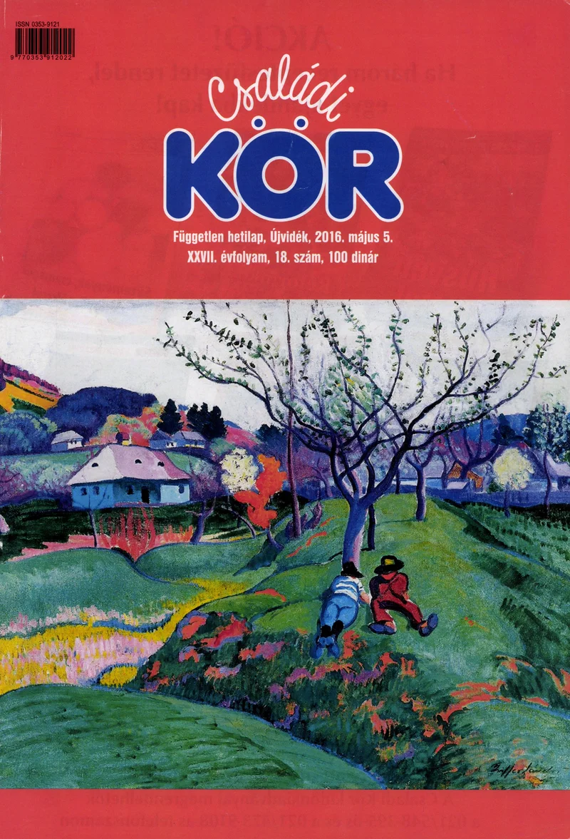 Családi Kör, 27. évf. 2016. május 5. 18. sz.