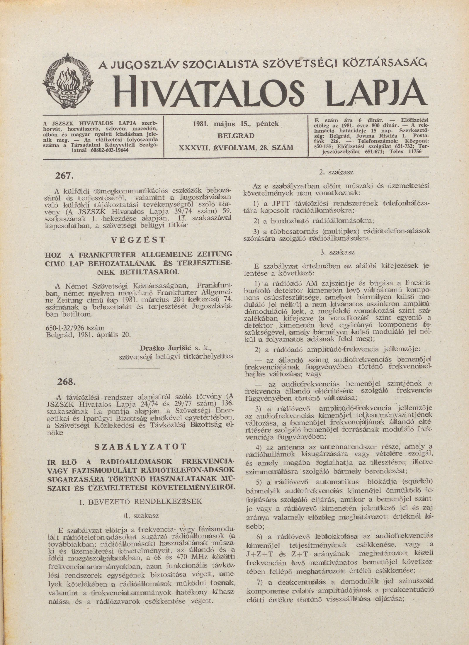A Jugoszláv Szocialista Szövetségi Köztársaság Hivatalos Lapja, 37. évf. 1981. május 15. 28. sz. 709–724. oldal