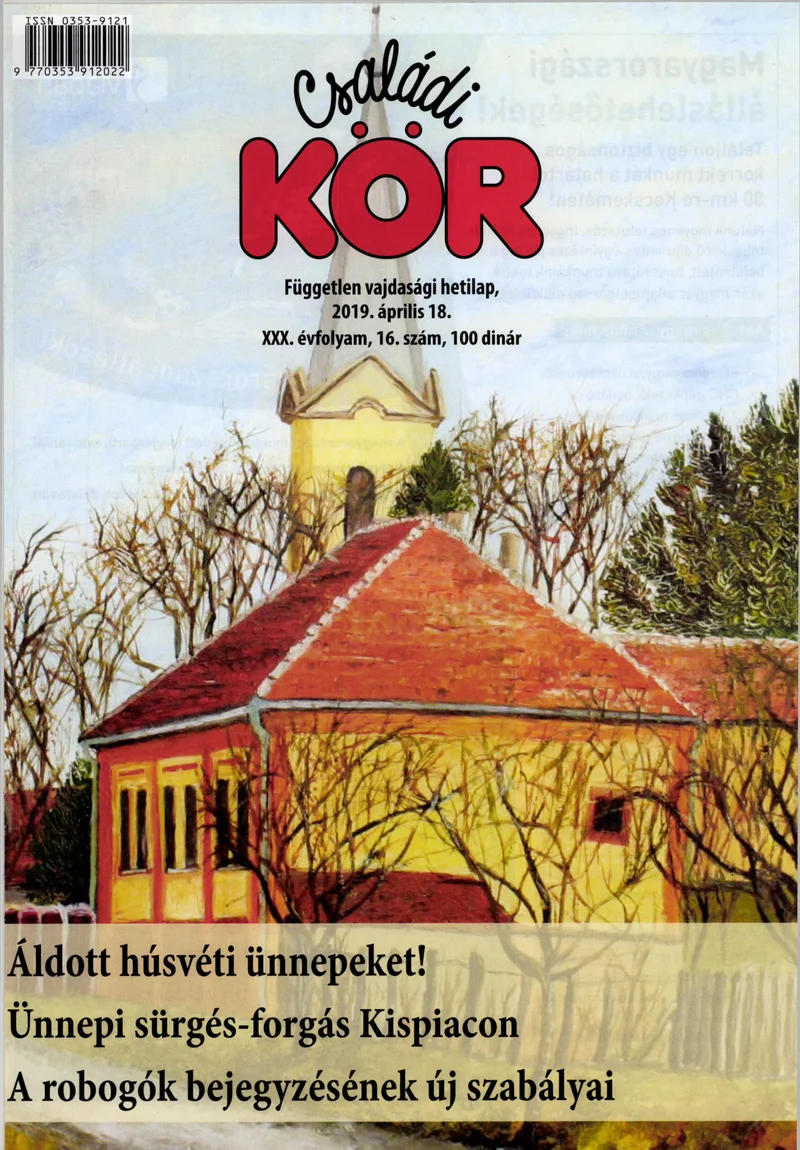 Családi Kör, 30. évf. 2019. április 18. 16. sz.