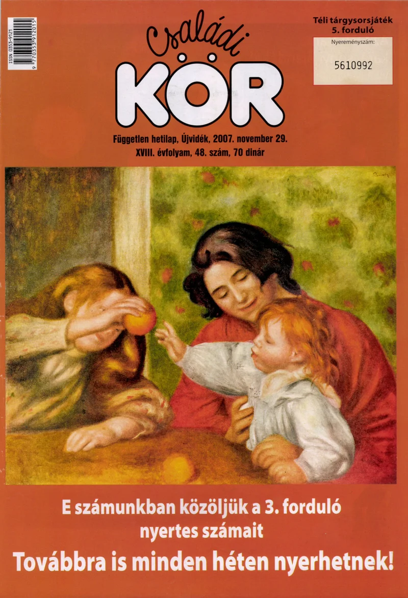 Családi Kör, 18. évf. 2007. november 29. 48. sz.