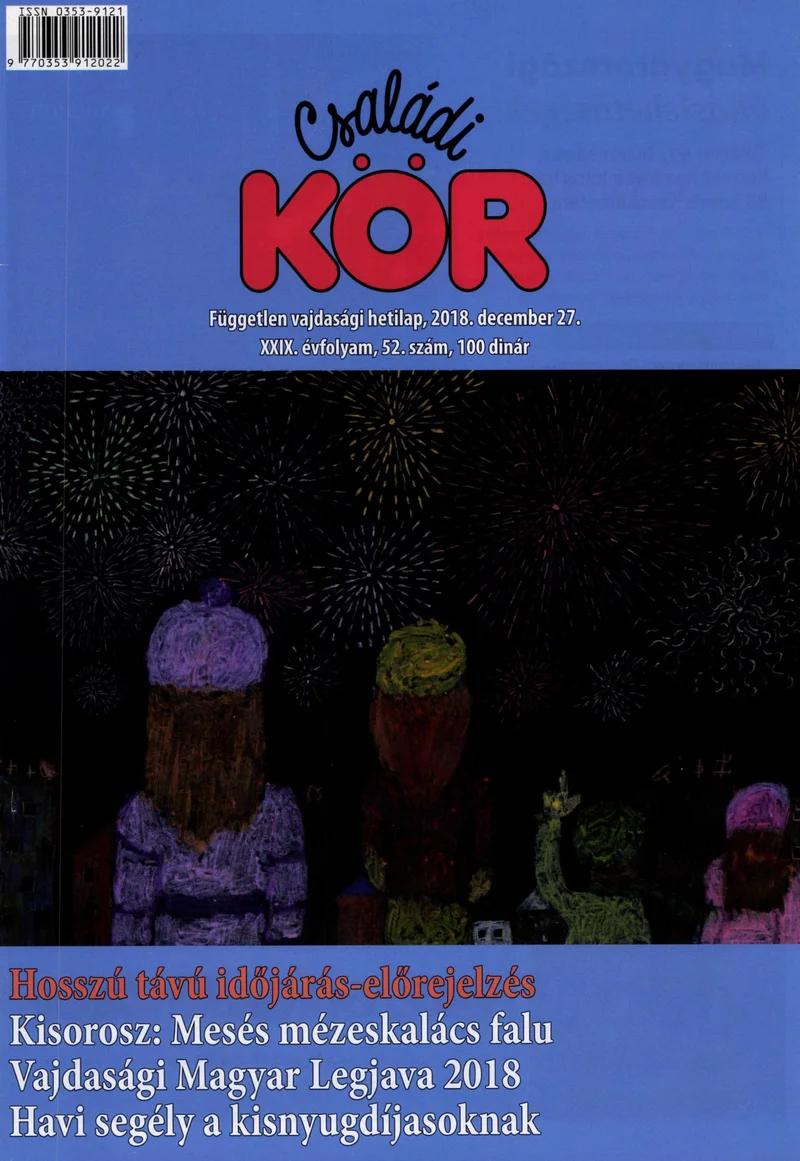 Családi Kör, 29. évf. 2018. december 27. 52. sz.