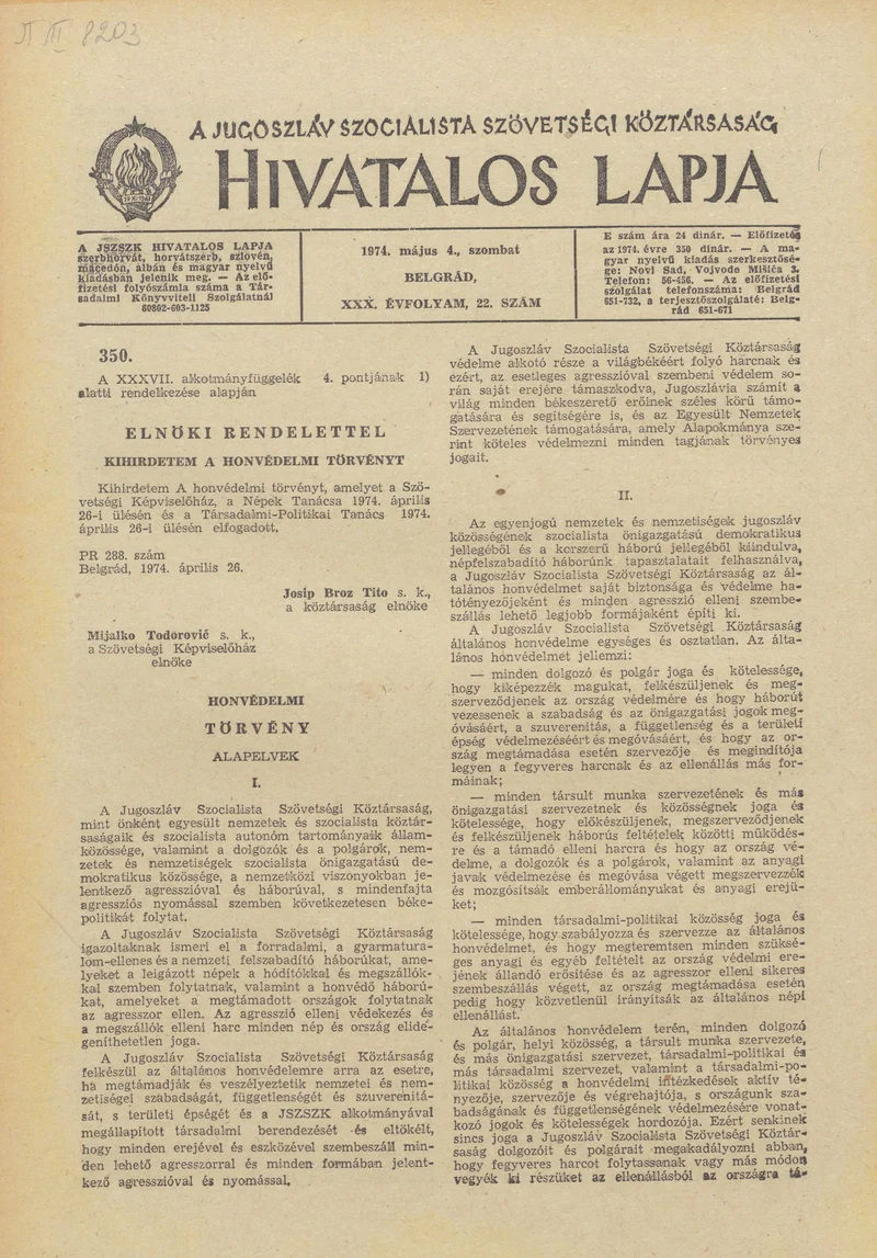 A Jugoszláv Szocialista Szövetségi Köztársaság Hivatalos Lapja, 30. évf. 1974. május 4. 22. sz. 645–740. oldal