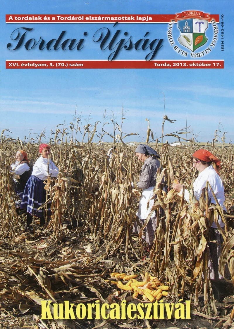 Tordai Újság, 16. évf. 2013. október 17. 3. sz. 1–24. oldal