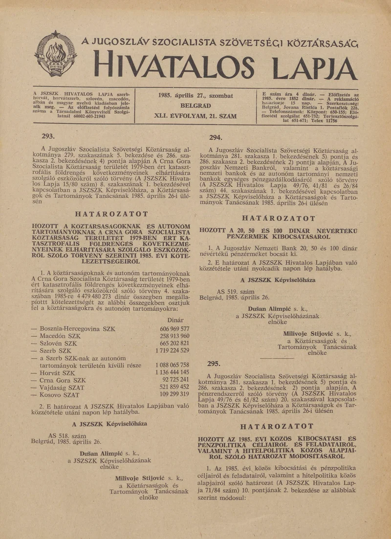 A Jugoszláv Szocialista Szövetségi Köztársaság Hivatalos Lapja, 41. évf. 1985. április 27. 21. sz. 749–752. oldal