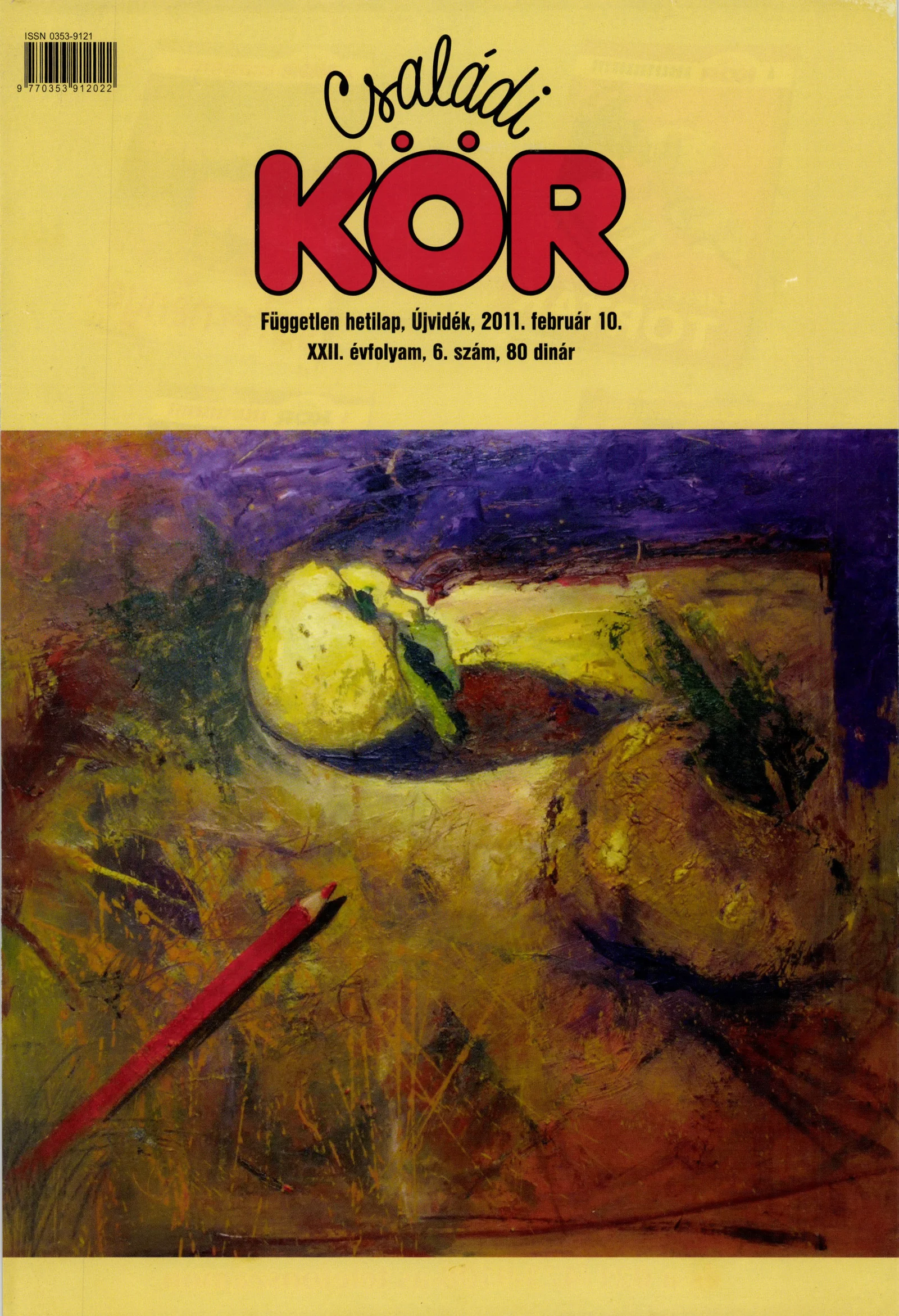 Családi Kör, 22. évf. 2011. február 10. 6. sz.