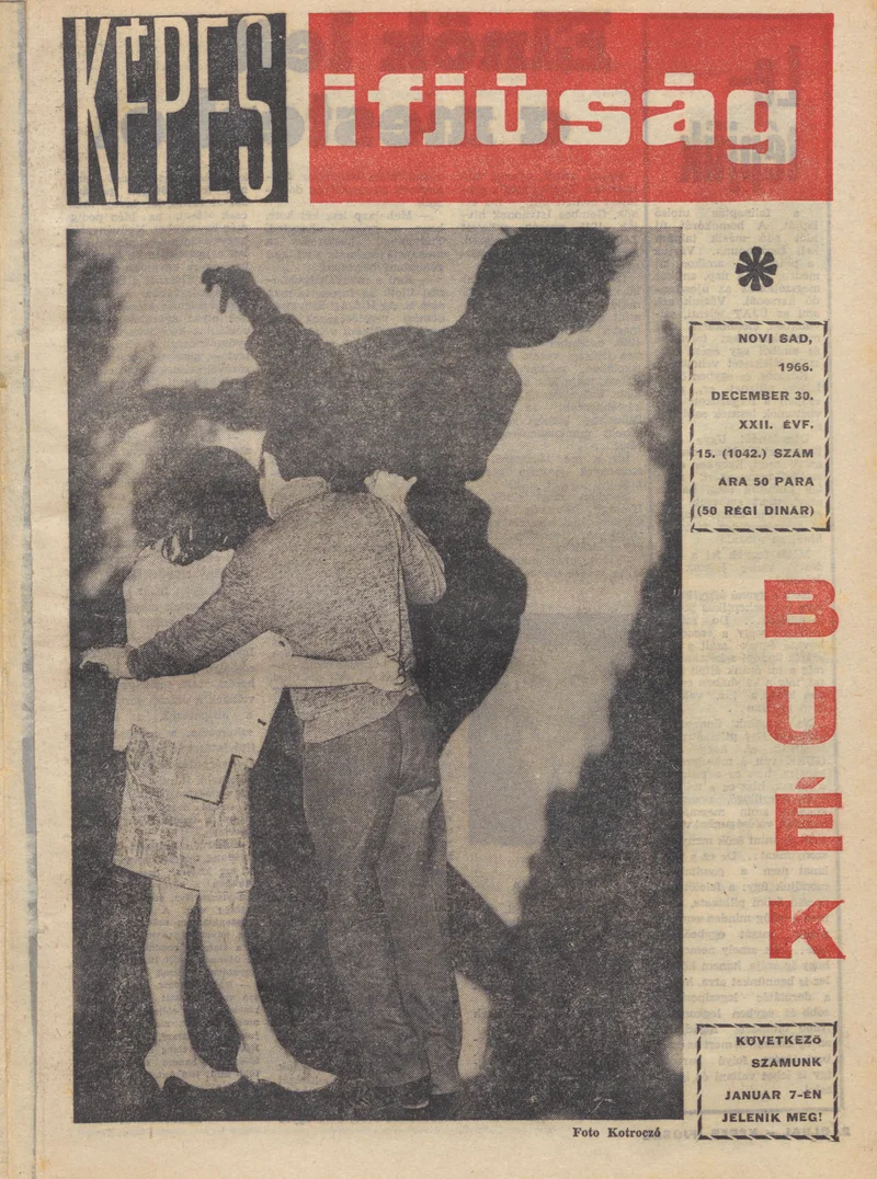 Képes Ifjúság, 22. évf. 1966. december 30. 15. sz. 1–40. oldal