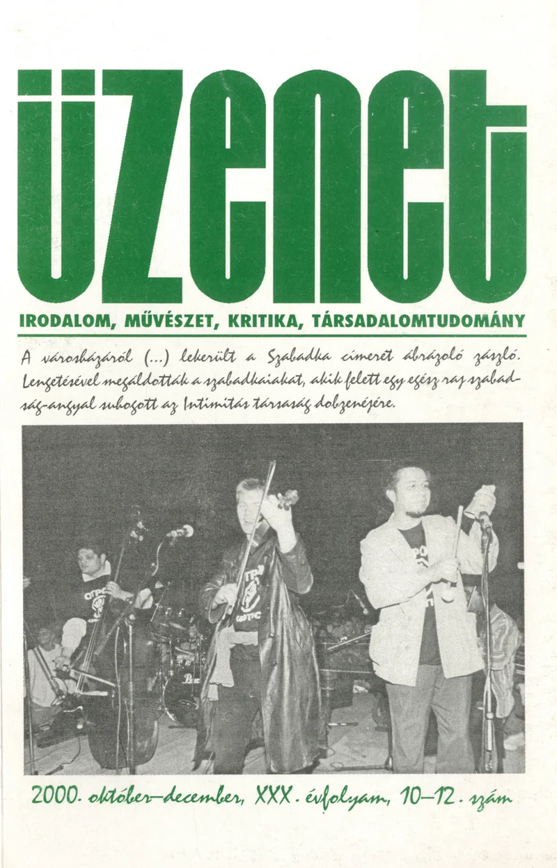 Üzenet, 30. évf. 2000. október – december. 10–12. sz. 1–143. oldal