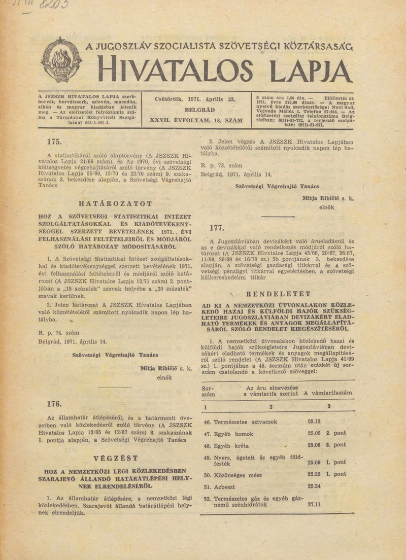 A Jugoszláv Szocialista Szövetségi Köztársaság Hivatalos Lapja, 27. évf. 1971. április 22. 18. sz. 317–336. oldal