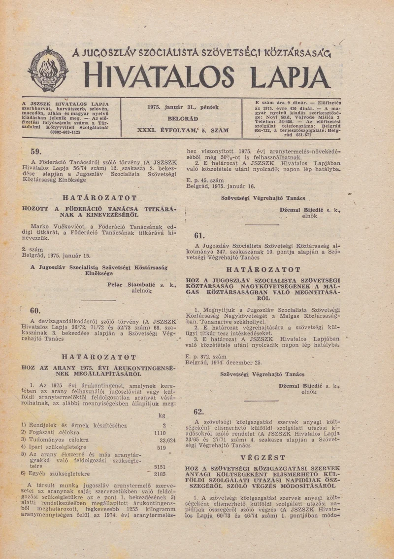 A Jugoszláv Szocialista Szövetségi Köztársaság Hivatalos Lapja, 31. évf. 1975. január 31. 5. sz. 129–136. oldal