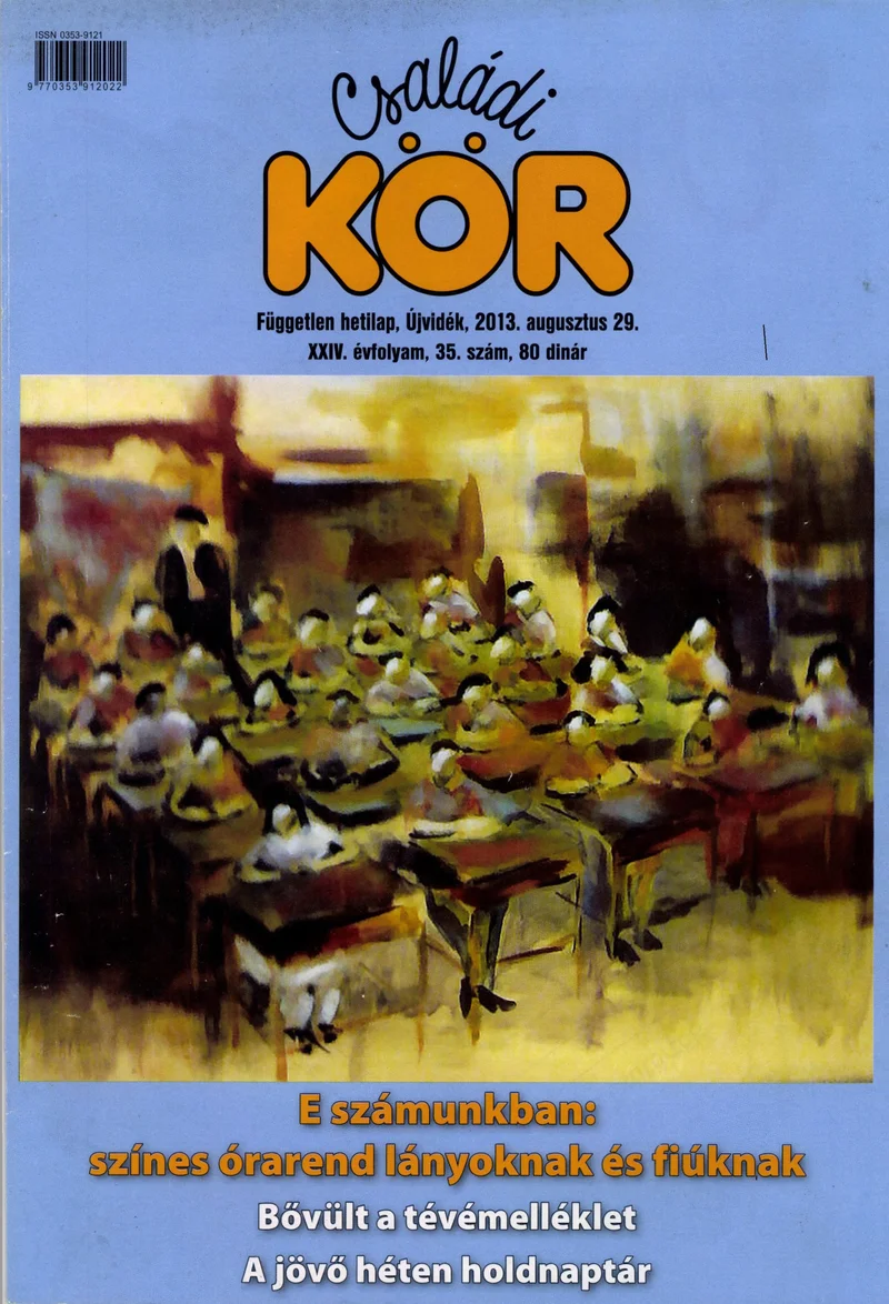 Családi Kör, 24. évf. 2013. augusztus 29. 35. sz.